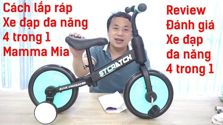 Review Đánh Giá Cách Lắp Ráp Xe Đạp Đa Năng 4 Trong 1 Mamma Mia Cho Trẻ Em