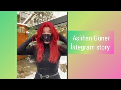 Aslıhan Güner yeni istegram story