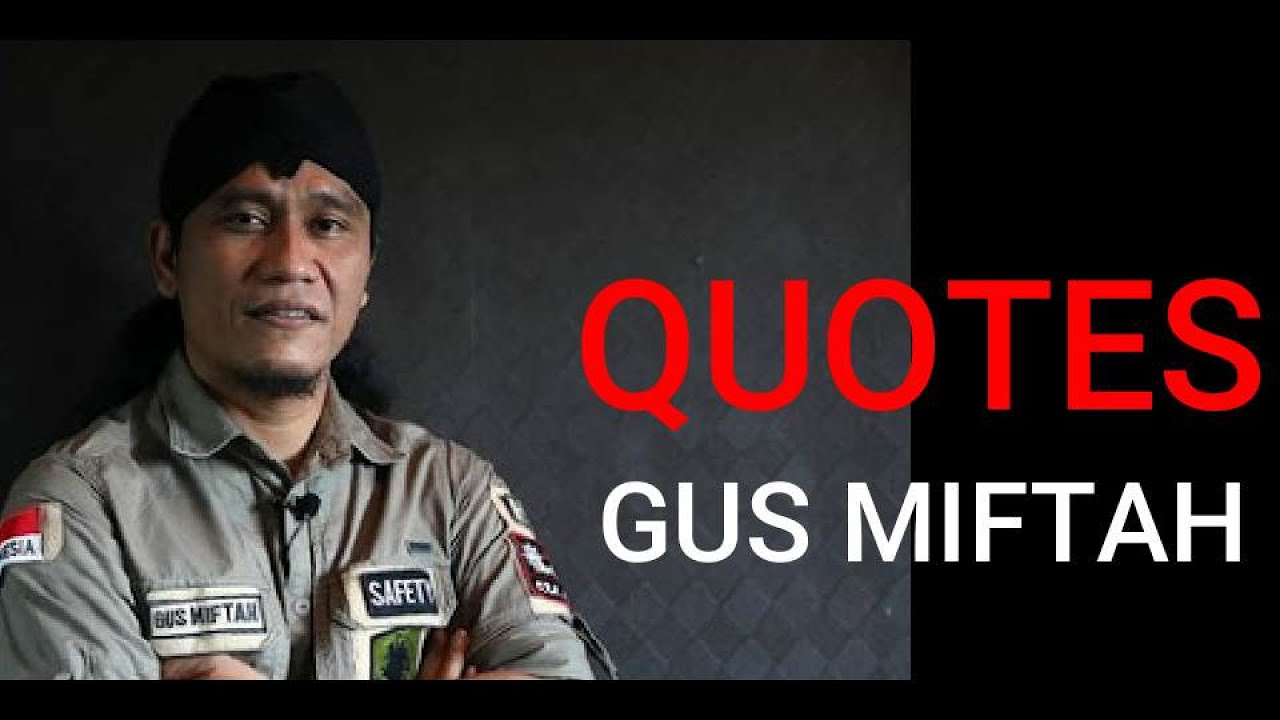 Quotes Gus Miftah 2020 - Inspirasi & Motivasi - YouTube