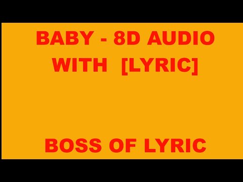 Justin Bieber - Baby - 8D audio with Lyrics ft. Ludacris ...