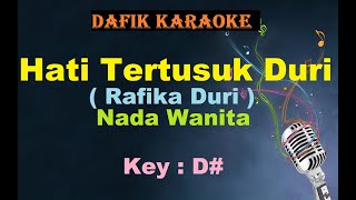 Hati Tertusuk Duri (Karaoke) Rafika Duri Nada Wanita/Cewek Female Key D#   Tembang Kenangan