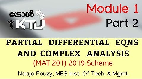 KTU S3 Maths (2019)|PARTIAL DIFFERENTIAL  EQUATIONS & COMPLEX  ANALYSIS |Module 1 Part 2|MAT201
