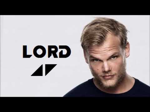 Avicii - Lord (ft. Sandro Cavazza) (remake with verse)