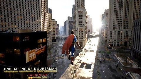 unreal engine 5 superman flight demo Gameplay