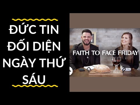 Bài Giảng: Đức Tin Đối Diện Ngày Thứ Sáu | Mục Sư Steven Furtick | Hội Thánh Elevation