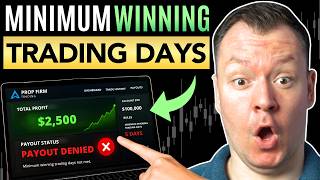 What Are Minimum Winning Trading Days On Prop Firms?