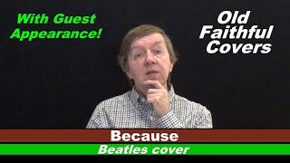 Beatles Because cover - Old Faithful Covers
