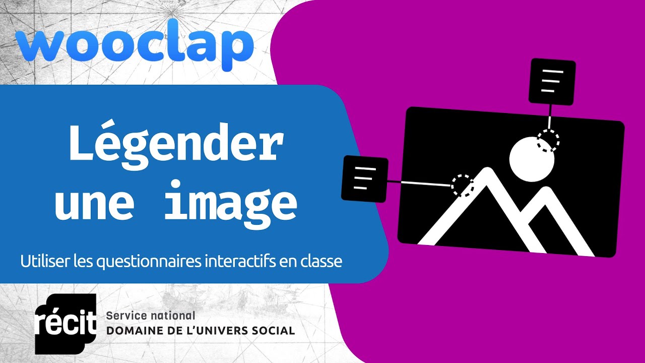 Légender une image avec Wooclap - YouTube