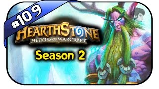 HEARTHSTONE S2 #109 - Druidisiert - Let's Play Hearthstone - Dhalucard