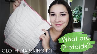 What are Prefolds? Cloth Diapering Basics 101