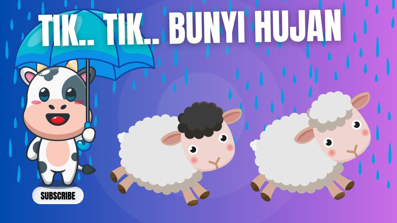 TIk Tik Bunyi Hujan | Lagu Anak Viral | Lagu Edukatif dan Gembira Riang ...