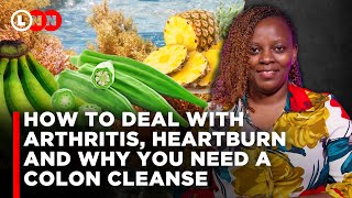 Natural remedies for Arthritis, heartburn and why your inflamed gut need cleansing | LNN by Lynn Ngugi 275,566 views 1 month ago 1 hour, 26 minutes