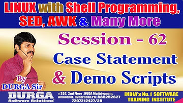 LINUX Classes || Session-62: Case Statement and Demo Scripts || By DURGA Sir