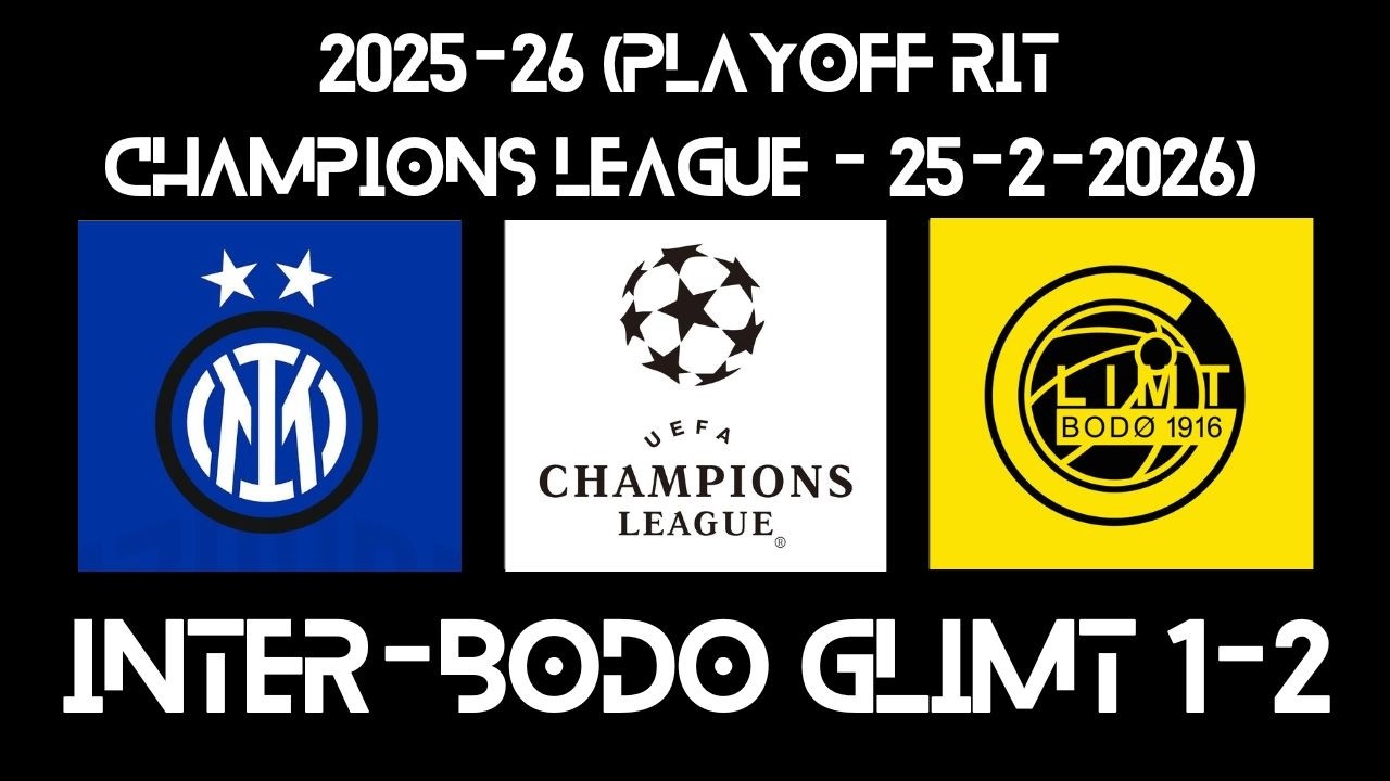 2025-26 (Playoff Rit #CL - 25-02-2026) INTER-Bodo/Glimt 1-2 - Commento #GMMile