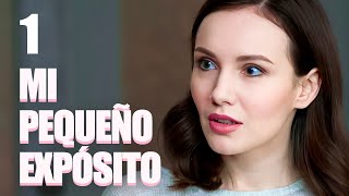 Mi pequeño expósito | Capítulo 1 | Película romántica en Español Latino