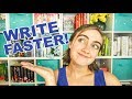 10 Ways To Become A FASTER WRITER