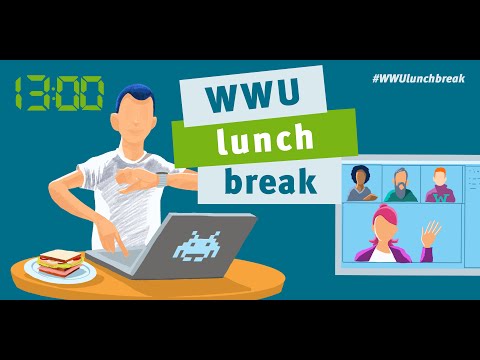 WWU lunch break: Inspiration suchen und finden - Die etwas andere Nervennahrung