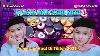 DJ ACA ACA NEHI NEHI REMIX VIRAL TIKTOK TERBARU 2021//REAL DRUM COVER