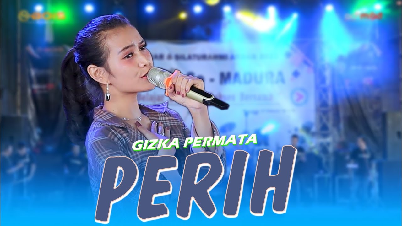 PERIH - GIZKA PERMATA - MBOIS MUSIC
