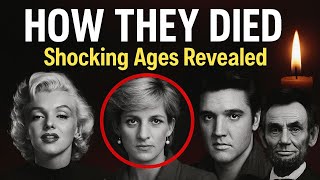 Shocking Ways Famous People Met Their End With Their Ages.