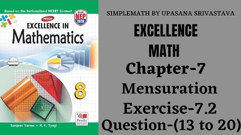 Excellence Math || Class-8 || Chapter-7 || Mensuration || Exercise-7.2 || Question-(13 to 20)