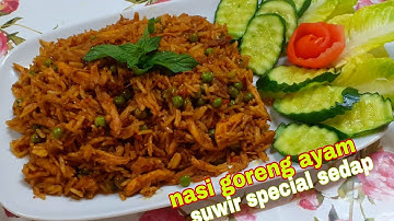 cara membuat nasi goreng ayam suwir special sedap