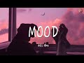 Mood - Chill Vibes