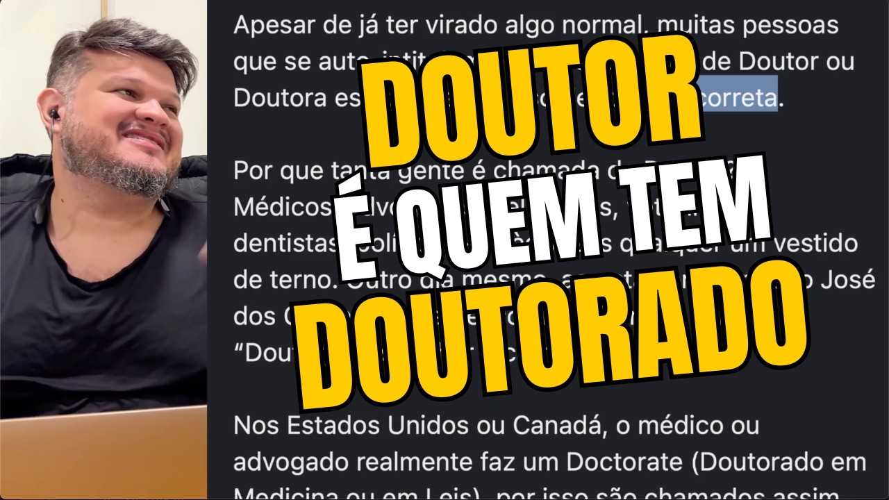 DOUTOR É QUEM TEM DOUTORADO - YouTube