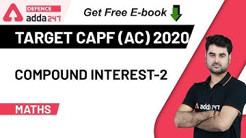 Compound Interest (Part 2) | Maths | AFCAT (2) 2020