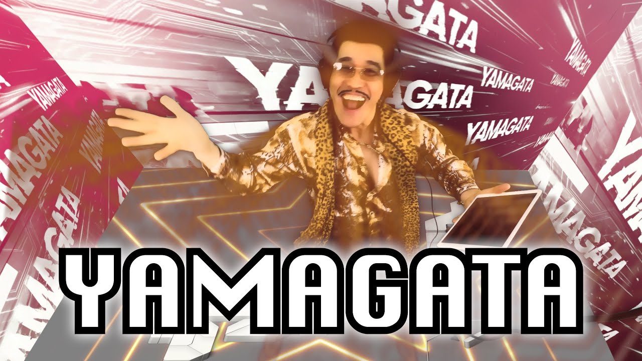 山形県（YAMAGATA-KEN）/ PIKOTARO(ピコ太郎)