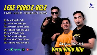 Download Lagu DERO DJ TERBARU 2025 - LESE POGELEGELE - David Longkea ft Tepan (Tadjoe Musik) MP3 Download Lagu DERO DJ TERBARU 2025 - LESE POGELEGELE - David Longkea ft Tepan (Tadjoe Musik) MP3
