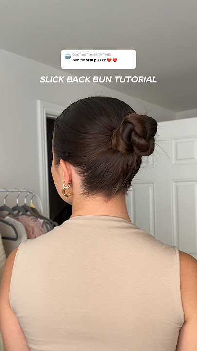 Download lagu how i do a slick back bun with long hair