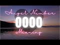 Angel number 0000 - Angels Numbers Meaning