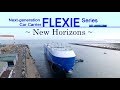 MOL ACE / Next-generation Car Carrier FLEXIE Series (Digest)