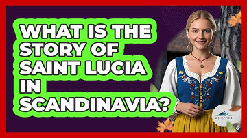 What Is The Story Of Saint Lucia In Scandinavia? - Unmapping Scandinavia