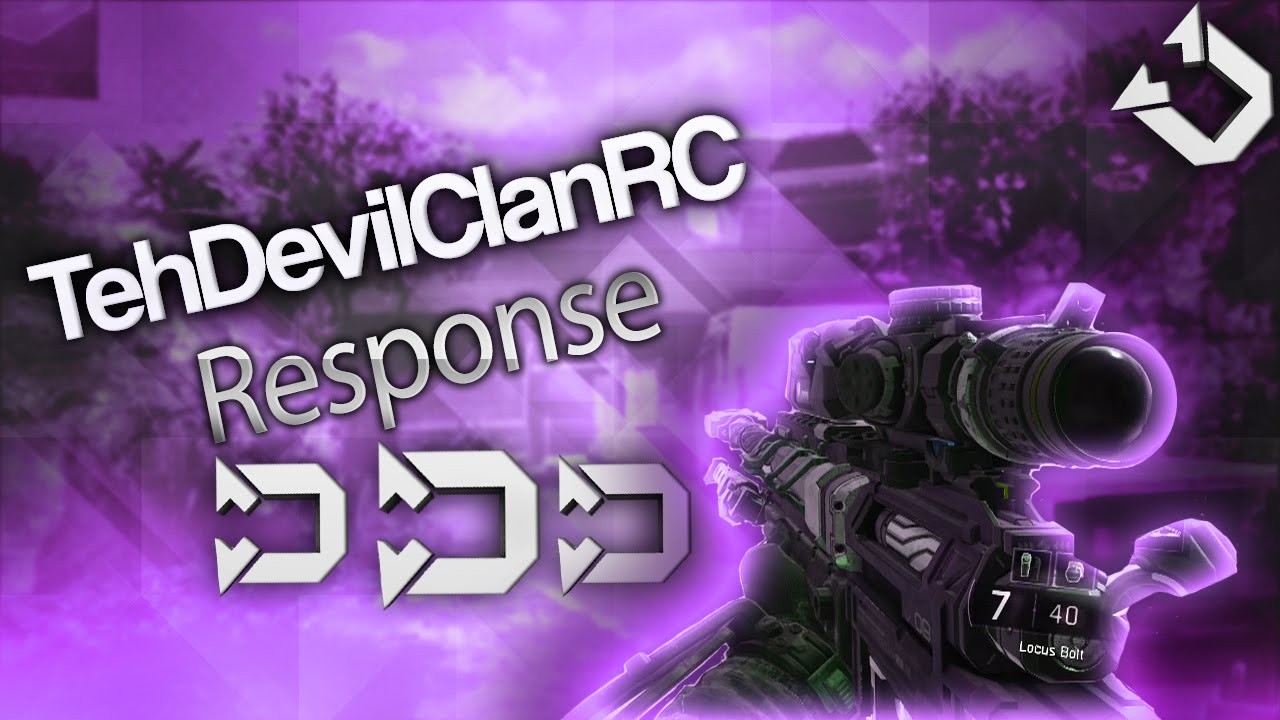 TehDevilClan RC Response (D7)