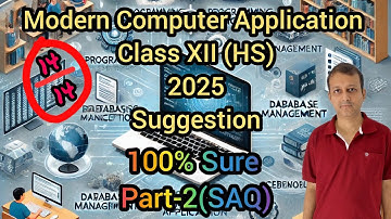 Suggestion 2025 Modern Computer Application | Part 2 | SAQ | Class XII | 72 Questions | WBCHSE