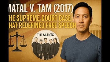 Matal v. Tam (2017) | The Supreme Court Case That Redefined Free Speech