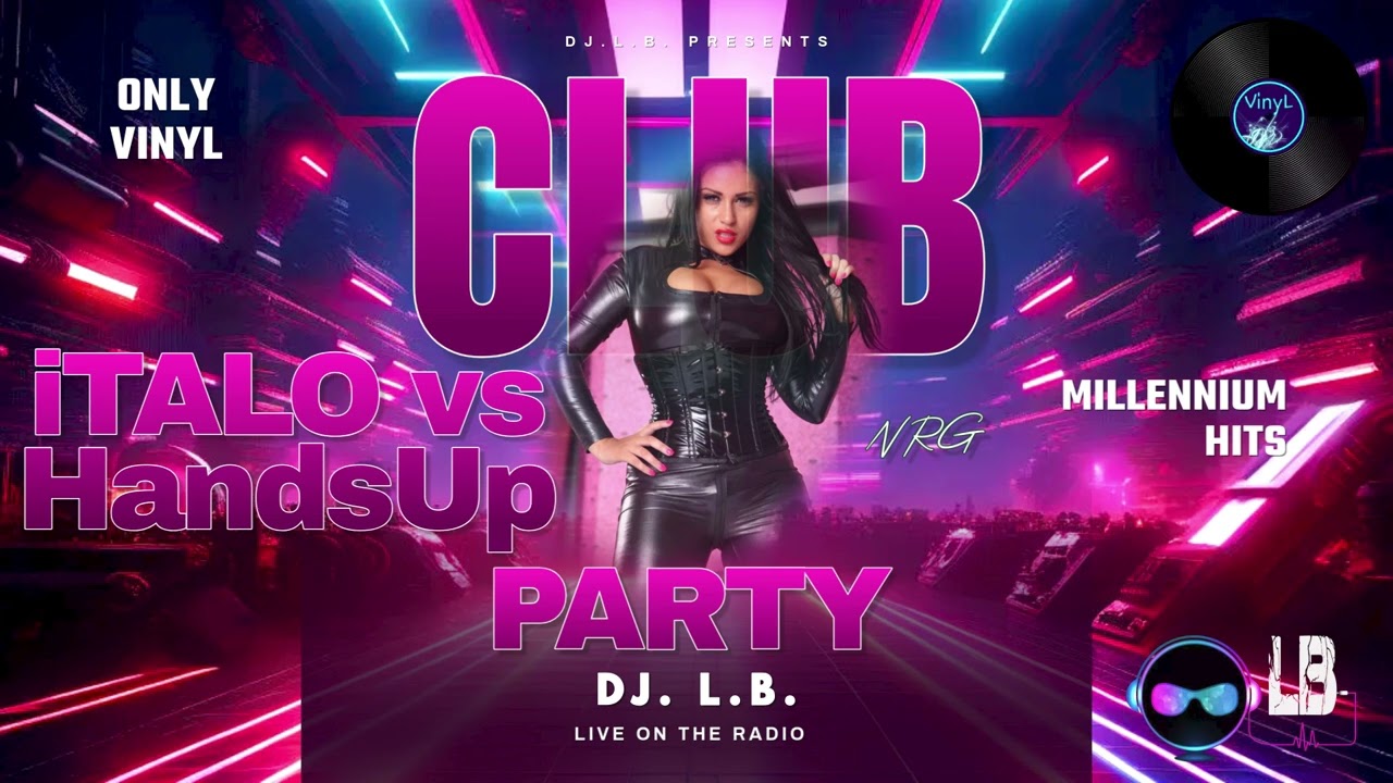 Hands Up vs. Italo vinyl mix DJ.L.B. (20.12.2024) podcast