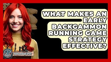 What Makes An Early Backgammon Running Game Strategy Effective? - The Board Game Xpert