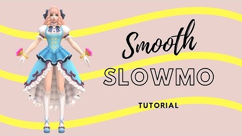 Smooth Slowmo Tutorial In Android | Ivan Eskoadra Lor