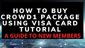 How to buy Crowd1 package using Visa card Tutorial