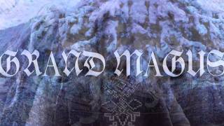 Grand Magus &quot;He Who Seeks...Shall Find&quot; (OFFICIAL)
