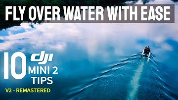 DJI Mini 2 Above Water | TOP SAFETY TIPS | REMASTERED!✌️