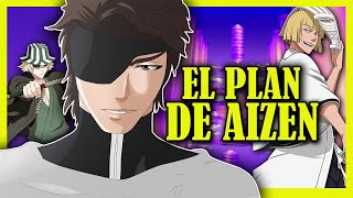 ¿Cual ES el VERDADERO PLAN de AIZEN - La DUALIDAD de AIZEN VS URAHARA | Análisis