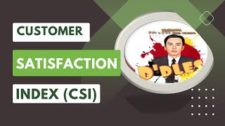 Customer Satisfaction Index (CSI)