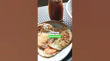 Simple Breakfast To Start Your Day 