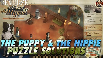 [Reverse: 1999] - FULL The Puppy and The Hippie Puzzle walkthrough!
