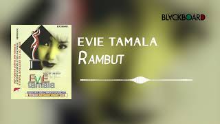 Evie Tamala - Rambut