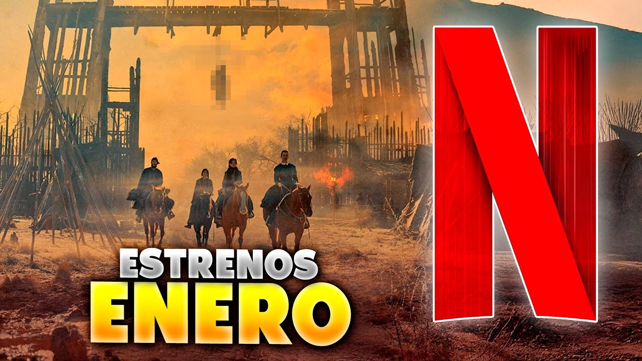Estrenos Netflix Enero 2025 | Top Cinema - YouTube